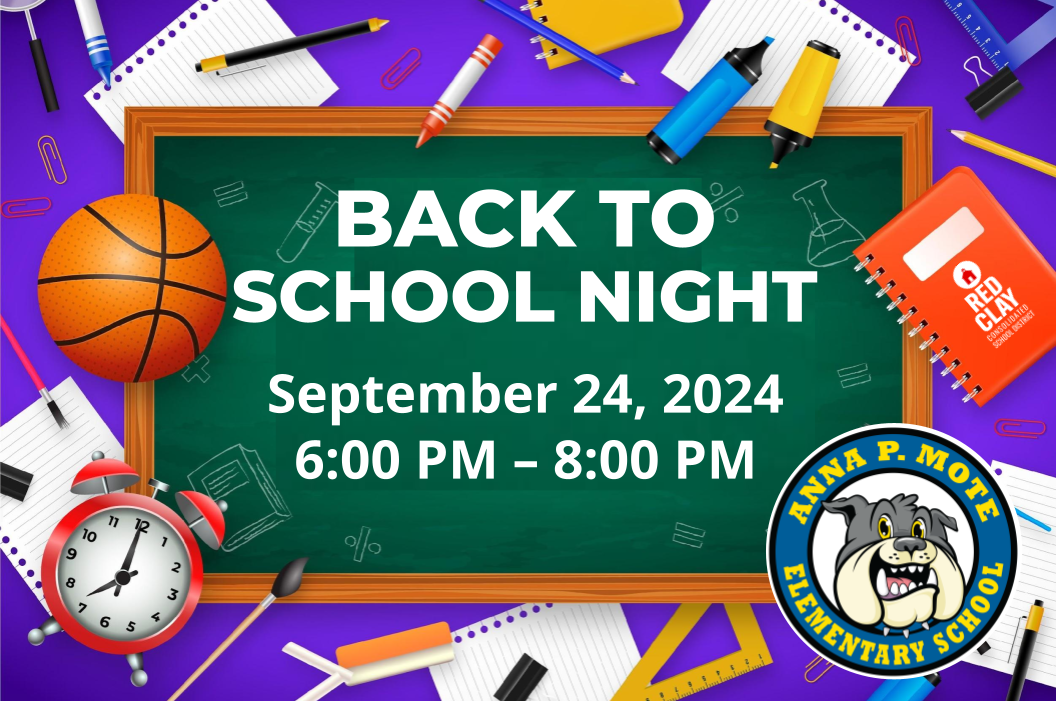  Back to School Night - Sept. 24th 6-8pm